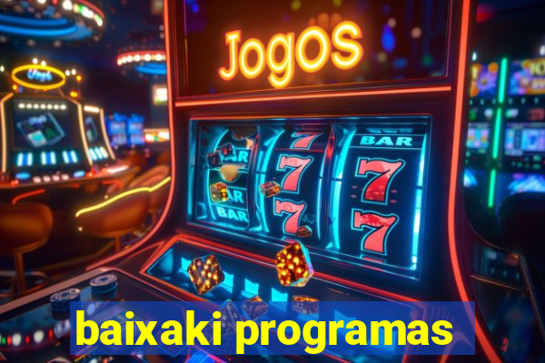 baixaki programas